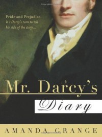 Mr. Darcy's Diary - Amanda Grange