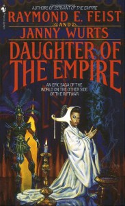 Daughter of the Empire - 'Raymond E. Feist',  'Janny Wurts'