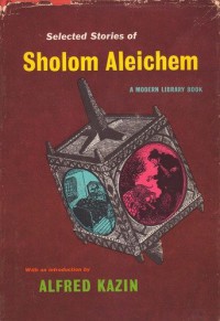 Selected Stories from Sholom Aleichem (Modern Library, 145.2) - Sholom Aleichem