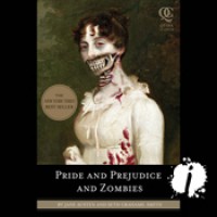 Pride and Prejudice and Zombies - Jane Austen, Seth Grahame-Smith, Katherine Kellgren