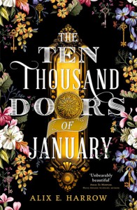 The Ten Thousand Doors of January - Alix E. Harrow