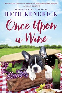 Once Upon a Wine - Beth Kendrick