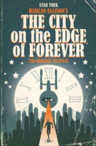 Star Trek: City on the Edge of Forever - Bob Woodward, J.K. Woodward, Scott Tipton, David Tipton, Harlan Ellison
