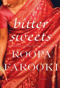 Bitter Sweets - Roopa Farooki