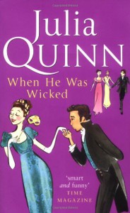 When He Was Wicked  - Julia Quinn