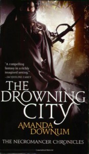 The Drowning City - Amanda Downum