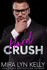 Hard Crush - Mira Lyn Kelly