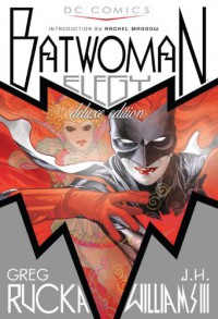 Batwoman: Elegy - Greg Rucka, J.H. Williams III, Rachel Maddow
