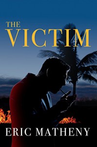 The Victim - Eric Matheny