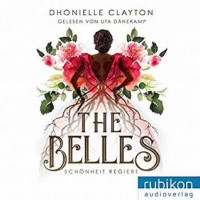 Schönheit regiert - Dhonielle Clayton