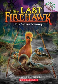 The Silver Swamp - Katrina Charman