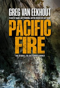 Pacific Fire - Greg Van Eekhout