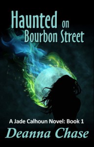 Haunted on Bourbon Street   - Deanna Chase