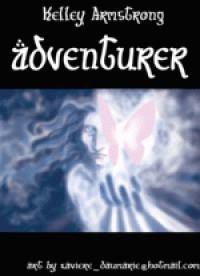 Adventurer (Otherworld Stories, #5.1) - Kelley Armstrong