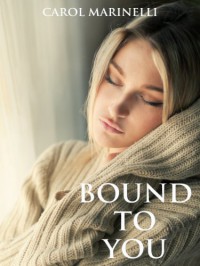 Bound to You - Carol Marinelli