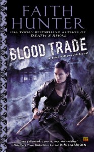 Blood Trade - Faith Hunter