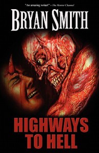 Highways to Hell - Bryan Smith