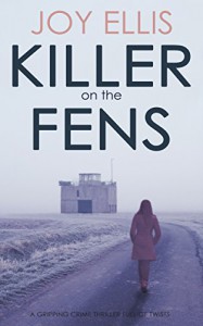 Killer on the Fens - Joy Ellis