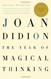 The Year of Magical Thinking - Joan Didion