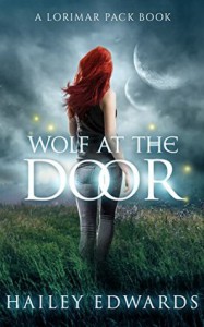 Wolf at the Door (Gemini Book 5) - Hailey Edwards