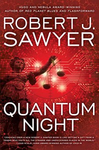 Quantum Night - Robert J. Sawyer