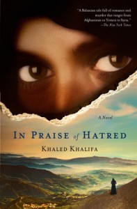 In Praise of Hatred - Khaled Khalifa, Leri Price