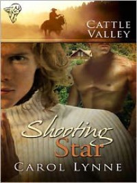 Cattle Valley: Shooting Star - Carol Lynne