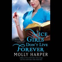 Nice Girls Don't Live Forever: Jane Jameson, Book 3 - Molly Harper, Amanda Ronconi