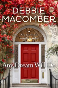 Any Dream Will Do: A Novel - Debbie Macomber