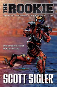 The Rookie (Galactic Football League) - Scott Sigler