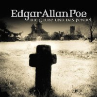 Die Grube und das Pendel (Edgar Allan Poe 1) - Edgar Allan Poe, Ulrich Pleitgen
