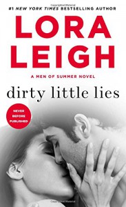Dirty Little Lies: A Men of Summer Novel - Lora Leigh