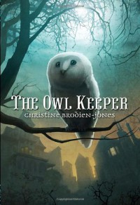 The Owl Keeper - Christine Brodien-Jones