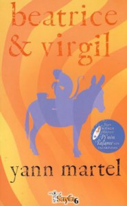 Beatrice & Virgil - Yann Martel