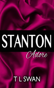 Stanton Adore - T L Swan