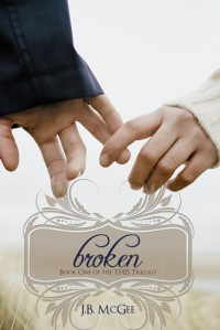 Broken (This, #1) - J.B. McGee