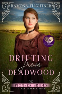 Drifting From Deadwood (The Pioneer Brides of Rattlesnake Ridge #6) - Ramona Flightner