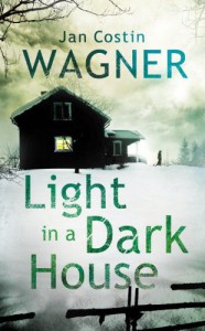 Light in a Dark House - Jan Costin Wagner