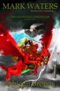 The Enchantment of Abigail Brown (The Nousidian Chronicles, book one) - Mark Waters