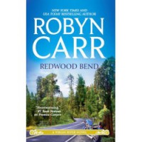 Redwood Bend (Virgin River, #18) - Robyn Carr
