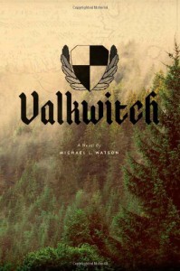 Valkwitch - Michael L Watson