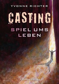 Casting: Spiel um Dein Leben - Yvonne Richter