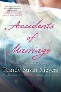 Accidents of Marriage: A Novel - Randy Susan Meyers