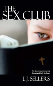 The Sex Club - L.J. Sellers