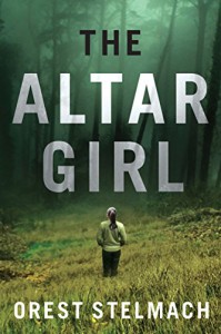 The Altar Girl: A Prequel (The Nadia Tesla Series) - Orest Stelmach