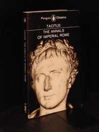 The Annals of Imperial Rome - Michael Grant, Tacitus