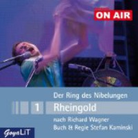 Rheingold - Ring des Nibelungen (1) - Richard Wagner,  Stefan Kaminski