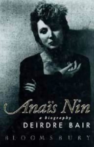 Anaïs Nin: A Biography - Deirdre Bair