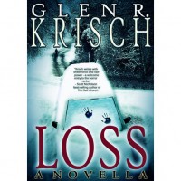 Loss - Glen Krisch,  Kealan Patrick Burke