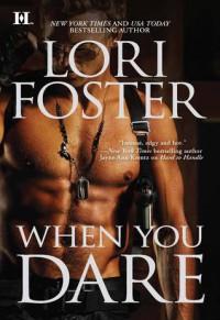 When You Dare  - Lori Foster